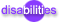 disabilities